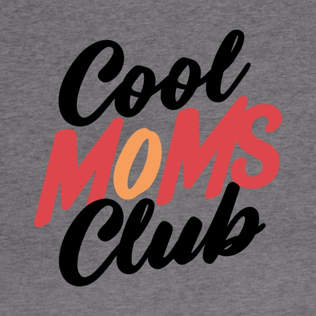Cool Moms Club Uniting Moms with Trendy Style by Teeport